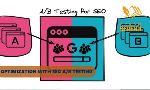 بهینه سازی با SEO A/B Testing
