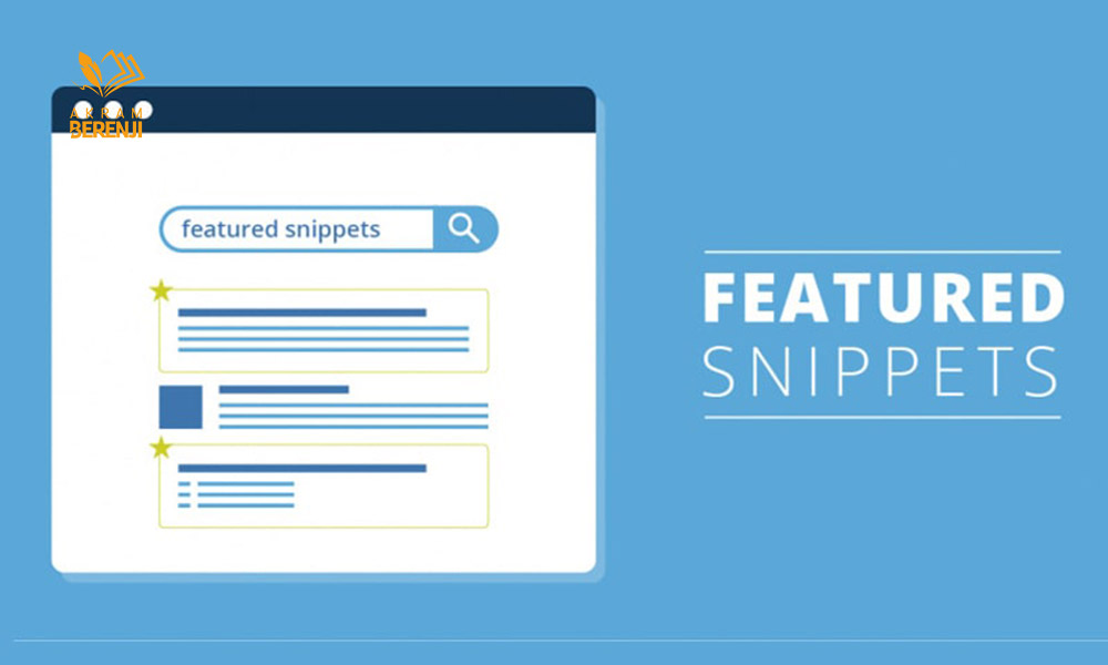 اهمیت Zero-Click Search در سئو: قطعه ‌های ویژه (Featured Snippets)